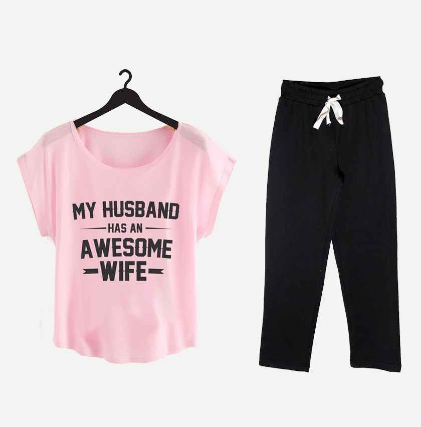 Husband HAS AN AWESOME WIFE Nightwear